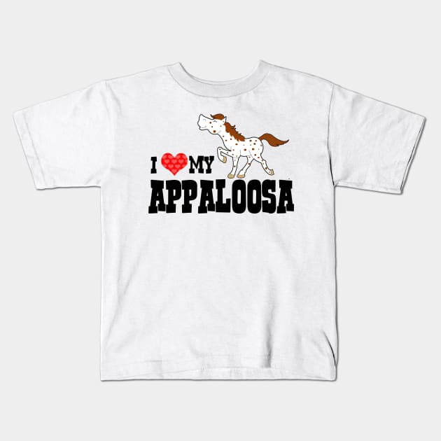 I Love My Appaloosa Red Roan Appy Horse Kids T-Shirt by JessDesigns